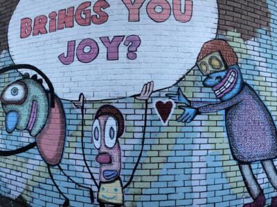 What Brings You Joy? — Street art by Gary Hirsch in New Orleans