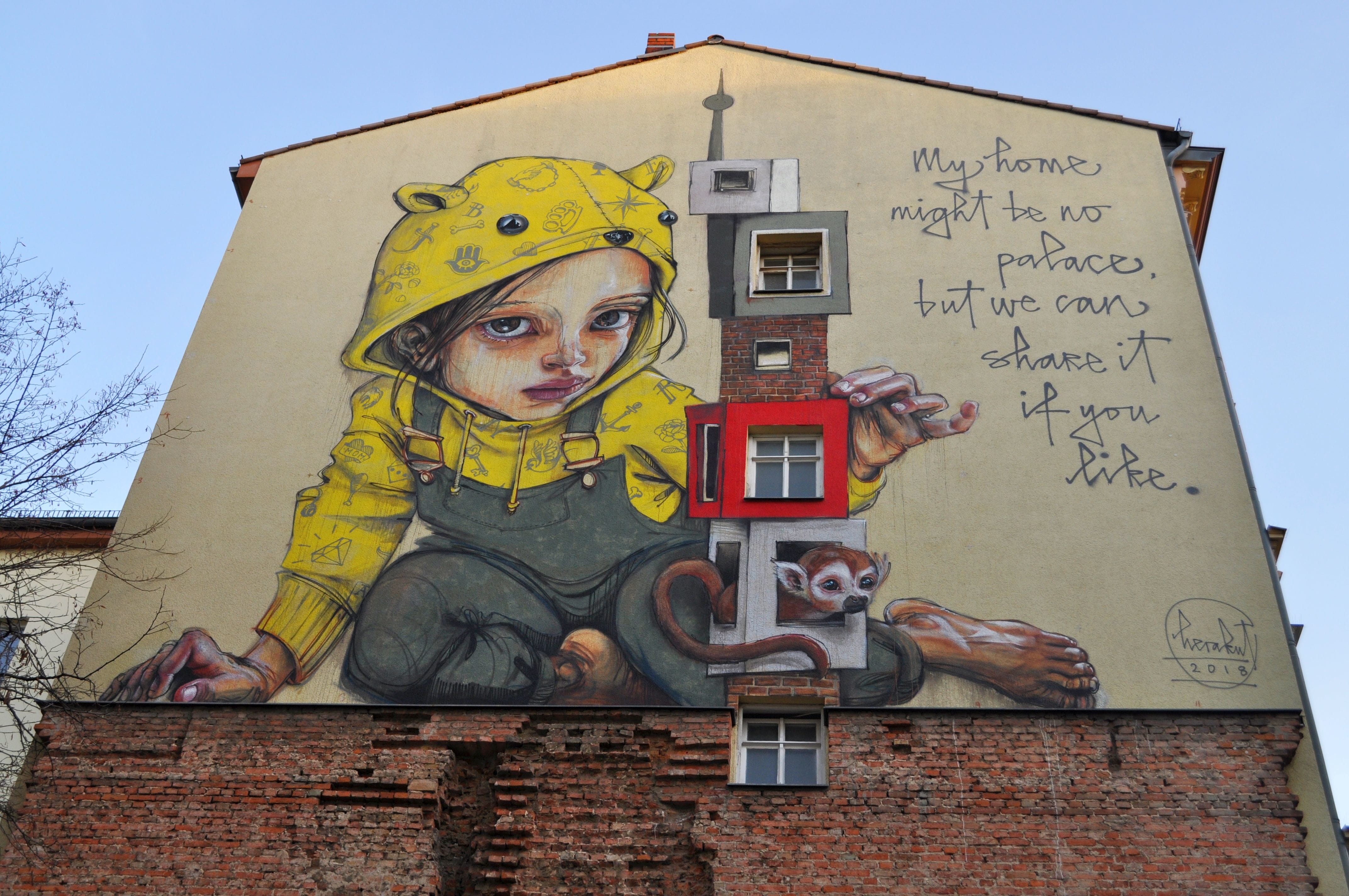 Graffiti 4538 My home might be no palace, but we can shake it if you like by the artist Herakut captured by elettrotajik in Berlin Germany